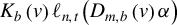upper K Subscript b Baseline left parenthesis v right parenthesis script l Subscript n comma t Baseline left parenthesis upper D Subscript m comma b Baseline left parenthesis v right parenthesis alpha right parenthesis