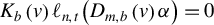 upper K Subscript b Baseline left parenthesis v right parenthesis script l Subscript n comma t Baseline left parenthesis upper D Subscript m comma b Baseline left parenthesis v right parenthesis alpha right parenthesis equals 0