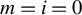 m equals i equals 0
