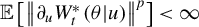 double struck upper E left bracket StartMetric partial differential Subscript u Baseline upper W Subscript t Superscript asterisk Baseline left parenthesis theta vertical bar u right parenthesis EndMetric Superscript p Baseline right bracket less than infinity