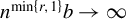 n Superscript min left brace r comma 1 right brace Baseline b right arrow infinity