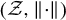left parenthesis script upper Z comma StartMetric dot EndMetric right parenthesis