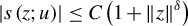 StartAbsoluteValue s left parenthesis z semicolon u right parenthesis EndAbsoluteValue less than or equals upper C left parenthesis 1 plus StartMetric z EndMetric Superscript delta Baseline right parenthesis