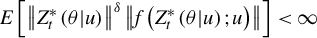 upper E left bracket StartMetric upper Z Subscript t Superscript asterisk Baseline left parenthesis theta vertical bar u right parenthesis EndMetric Superscript delta Baseline StartMetric f left parenthesis upper Z Subscript t Superscript asterisk Baseline left parenthesis theta vertical bar u right parenthesis semicolon u right parenthesis EndMetric right bracket less than infinity