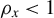 rho Subscript x Baseline less than 1