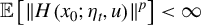 double struck upper E left bracket StartMetric upper H left parenthesis x 0 semicolon eta Subscript t Baseline comma u right parenthesis EndMetric Superscript p Baseline right bracket less than infinity
