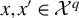 x comma x prime element of script upper X Superscript q