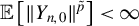 double struck upper E left bracket StartMetric upper Y Subscript n comma 0 Baseline EndMetric Superscript p overtilde Baseline right bracket less than infinity