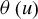 theta left parenthesis u right parenthesis