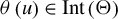theta left parenthesis u right parenthesis element of Int left parenthesis normal upper Theta right parenthesis