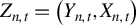 upper Z Subscript n comma t Baseline equals left parenthesis upper Y Subscript n comma t Baseline comma upper X Subscript n comma t Baseline right parenthesis