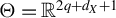 normal upper Theta equals double struck upper R Superscript 2 q plus d Super Subscript upper X Superscript plus 1