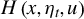 upper H left parenthesis x comma eta Subscript t Baseline comma u right parenthesis