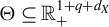 normal upper Theta subset of or equal to double struck upper R Subscript plus Superscript 1 plus q plus d Super Subscript upper X