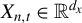 upper X Subscript n comma t Baseline element of double struck upper R Superscript d Super Subscript x