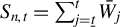 upper S Subscript n comma t Baseline equals sigma summation Underscript j equals t underbar Overscript t Endscripts upper W Subscript j Baseline overbar