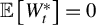 double struck upper E left bracket upper W Subscript t Superscript asterisk Baseline right bracket equals 0