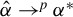 ModifyingAbove alpha With caret right arrow Superscript p Baseline alpha Superscript asterisk