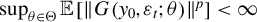 sup Underscript theta element of normal upper Theta Endscripts double struck upper E left bracket StartMetric upper G left parenthesis y 0 comma epsilon Subscript t Baseline semicolon theta right parenthesis EndMetric Superscript p Baseline right bracket less than infinity