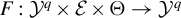 upper F colon script upper Y Superscript q Baseline times script upper E times normal upper Theta right arrow script upper Y Superscript q
