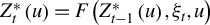upper Z Subscript t Superscript asterisk Baseline left parenthesis u right parenthesis equals upper F left parenthesis upper Z Subscript t minus 1 Superscript asterisk Baseline left parenthesis u right parenthesis comma xi Subscript t Baseline comma u right parenthesis