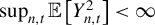 sup Underscript n comma t Endscripts double struck upper E left bracket upper Y Subscript n comma t Superscript 2 Baseline right bracket less than infinity