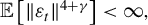 double struck upper E left bracket StartMetric epsilon Subscript t Baseline EndMetric Superscript 4 plus gamma Baseline right bracket less than infinity comma