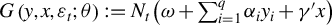 upper G left parenthesis y comma x comma epsilon Subscript t Baseline semicolon theta right parenthesis colon equals upper N Subscript t Baseline left parenthesis omega plus sigma summation Underscript i equals 1 Overscript q Endscripts alpha Subscript i Baseline y Subscript i Baseline plus gamma prime x right parenthesis