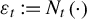 epsilon Subscript t Baseline colon equals upper N Subscript t Baseline left parenthesis dot right parenthesis