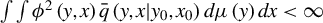 integral integral phi squared left parenthesis y comma x right parenthesis ModifyingAbove q With bar left parenthesis y comma x vertical bar y 0 comma x 0 right parenthesis d mu left parenthesis y right parenthesis d x less than infinity