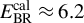 upper E Subscript upper B upper R Superscript cal Baseline almost equals 6.2