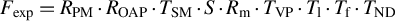 upper F Subscript exp Baseline equals upper R Subscript upper P upper M Baseline dot upper R Subscript upper O upper A upper P Baseline dot upper T Subscript upper S upper M Baseline dot upper S dot upper R Subscript normal m Baseline dot upper T Subscript upper V upper P Baseline dot upper T Subscript normal l Baseline dot upper T Subscript normal f Baseline dot upper T Subscript upper N upper D