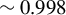 tilde 0.998