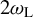 2 omega Subscript normal upper L