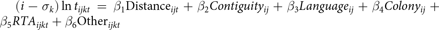 left parenthesis i minus sigma k right parenthesis lntijkt equals beta 1 Distanceijt plus beta 2 Contiguityij plus beta 3 Languageij plus beta 4 Colonyij plus beta 5 RTAijkt plus beta 6 Otherijkt