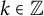 k element of double struck upper Z
