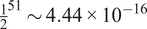 one half Superscript 51 Baseline tilde 4.44 times 10 Superscript negative 16