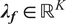 bold italic lamda Subscript bold italic f Baseline element of double struck upper R Superscript upper K
