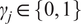 gamma Subscript j Baseline element of StartSet 0 comma 1 EndSet