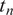 t Subscript n