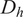 upper D Subscript h
