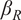 beta Subscript upper R