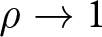 rho right arrow 1