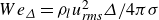 upper W e Subscript upper Delta Baseline equals rho Subscript l Baseline u Subscript italic rms Superscript 2 Baseline upper Delta divided by 4 pi sigma