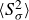 left angle bracket upper S Subscript sigma Superscript 2 Baseline right angle bracket