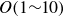 italic upper O left parenthesis 1 tilde 10 right parenthesis