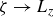 zeta right arrow upper L Subscript z