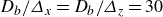 upper D Subscript b Baseline divided by upper Delta Subscript x Baseline equals upper D Subscript b Baseline divided by upper Delta Subscript z Baseline equals 30