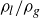 rho Subscript l Baseline divided by rho Subscript g