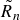 upper R overtilde Subscript n